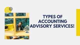 Types of Accounting Advisory Services!