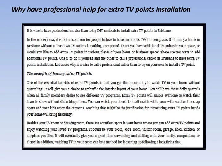 why have professional help for extra tv points