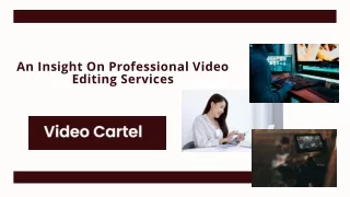 An Insight On Professional Video Editing Services