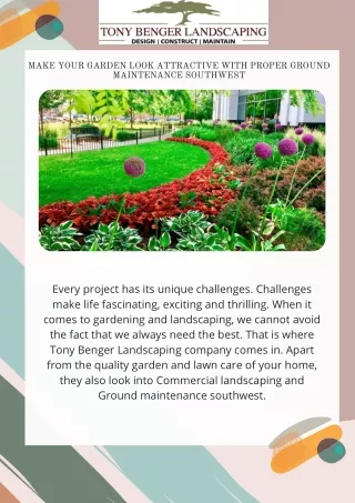 Make your garden look attractive with proper Ground maintenance southwest