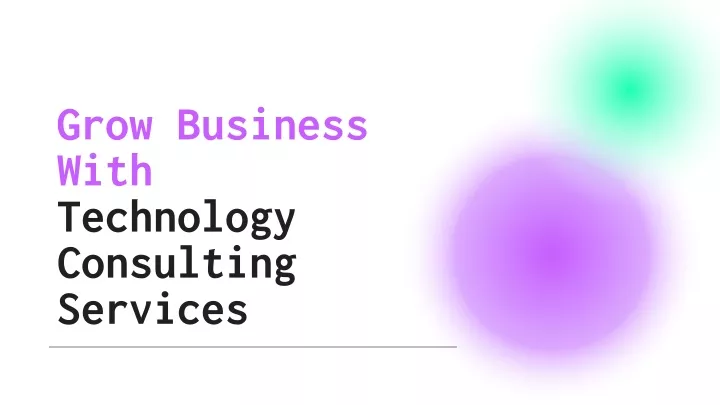 grow business with technology consulting services