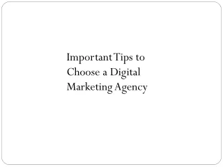 Important Tips to Choose a Digital Marketing Agency