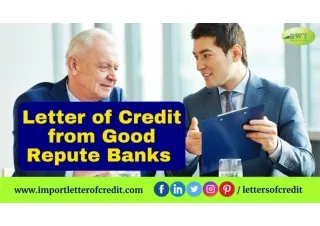 Letter of Credit from Good Repute Banks