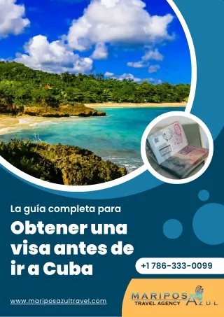 La guía completa para obtener una visa antes de ir a Cuba.