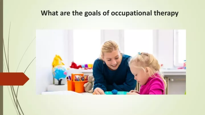 what are the goals of occupational therapy