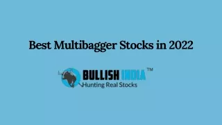 Multibagger Stocks for Future | Bullish India Advisory Firm