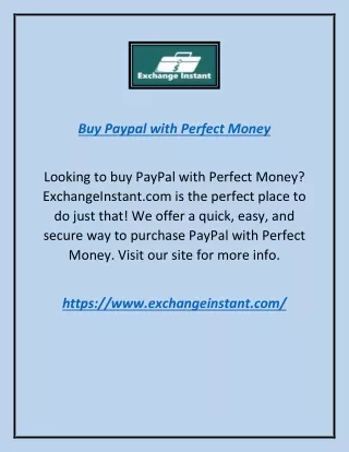 Buy Paypal With Perfect Money | Exchangeinstant.com