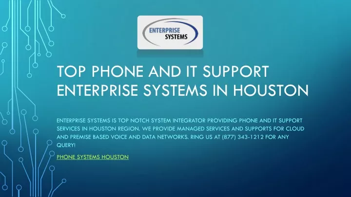 top phone and it support enterprise systems in houston