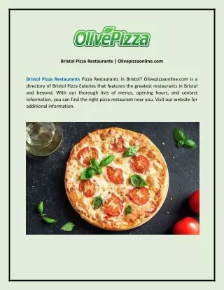 Bristol Pizza Restaurants  Olivepizzaonline.com