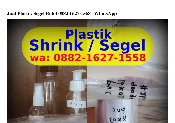 jual plastik segel botol 0882 1627 1558 whatsapp