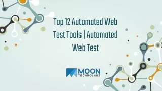 top 12 automated web test tools automated web test