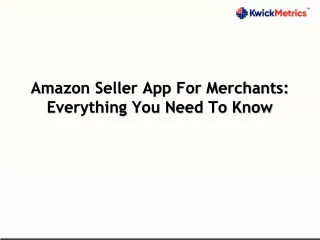 amazon seller app for merchants everything