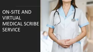 On-Site and Virtual Medical Scribe Service