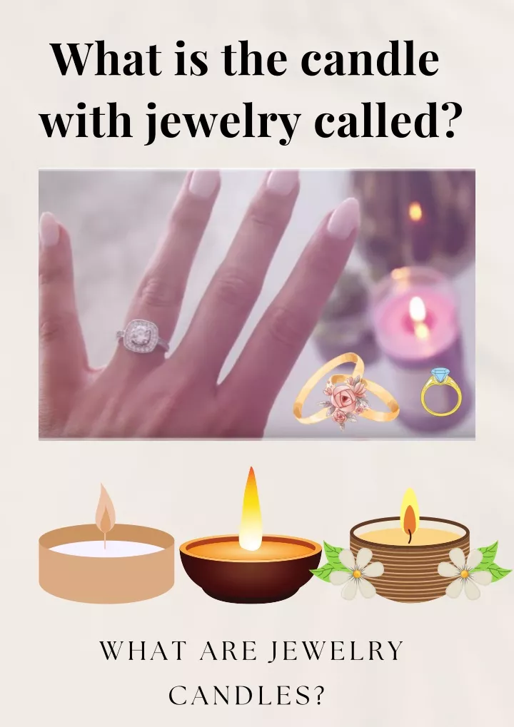 what is the candle with jewelry called