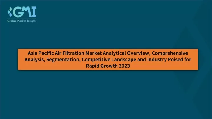 asia pacific air filtration market analytical