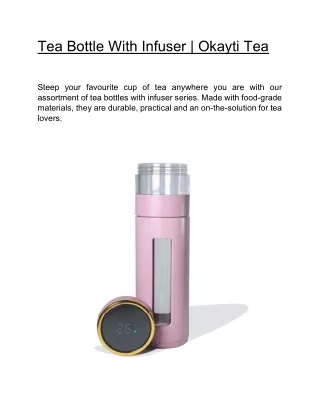 tea bottle with infuser okayti tea