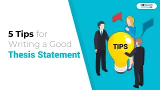 5 tips for writing a good thesis statement