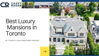 Best Luxury Mansions in Toronto