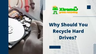 Why Should You Recycle Hard Drives