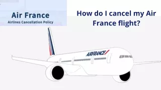 How do I cancel my Air France flight?