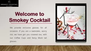 https://cdn6.slideserve.com/11523943/welcome-to-smokey-cocktail-dt.jpg