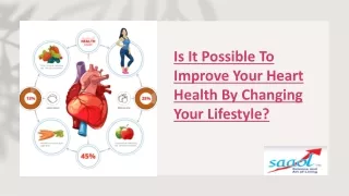 Is It Possible To Improve Your Heart Health By Changing Your Lifestyle?