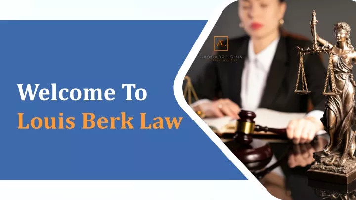 welcome to louis berk law