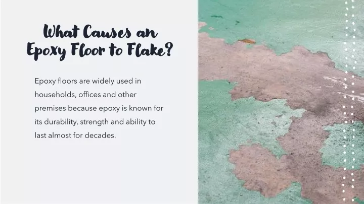 what causes an epoxy floor to flake