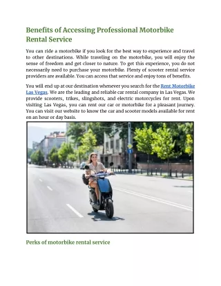 Benefits of Accessing Professional Motorbike Rental Service