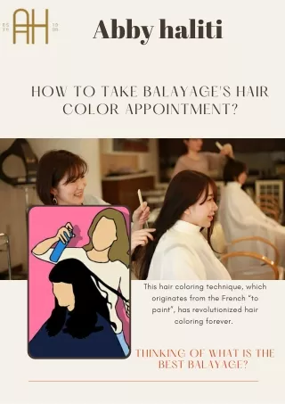 How to take Balayage's hair color appointmen