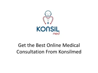 Get the Best Online Medical Consultation From Konsilmed