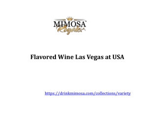 Flavored Wine Las Vegas at USA