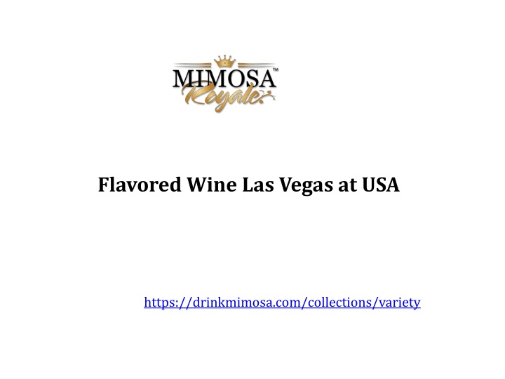 flavored wine las vegas at usa