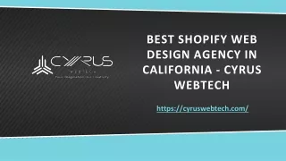 Best Shopify Web Design Agency In California - Cyrus Webtech