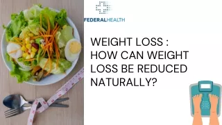 LOSING WEIGHT: How to Naturally Reduce Weight Loss