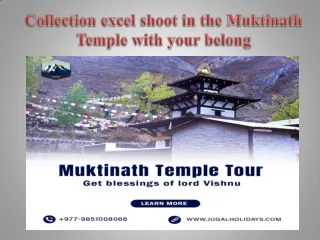 Collection excel shoot in the Muktinath Temple with your belong