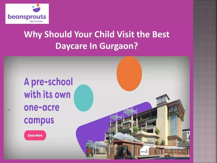 why should your child visit the best daycare