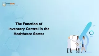 The Function of Inventory Control in the Healthcare Sector