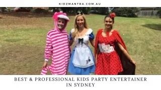 Best & Professional Kids Party Entertainer in Sydney