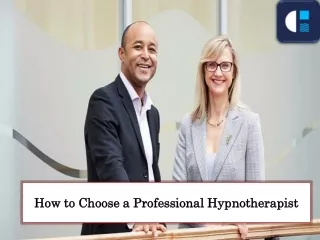 How to Choose a Professional Hypnotherapist