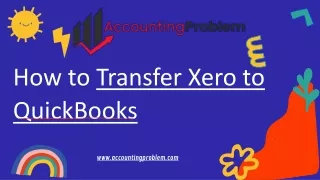 how to transfer xero to quickbooks