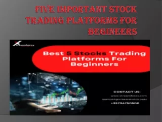FIVE IMPORTANT STOCK TRADING PLATFORMS FOR BEGINEERS
