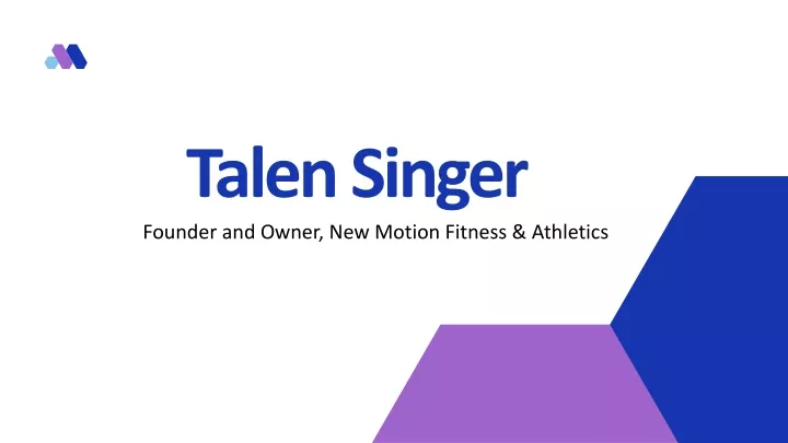 talen singer founder and owner new motion fitness