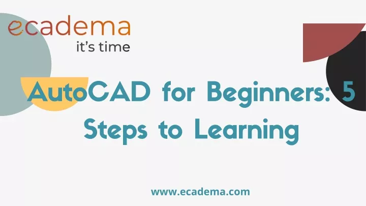 autocad for beginners 5 steps to learning