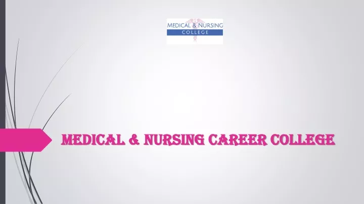 medical nursing career college