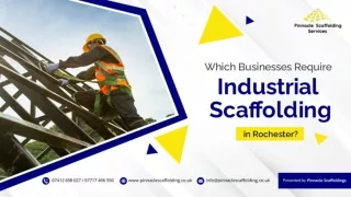 Which Businesses Requires Industrial Scaffolding in Rochester