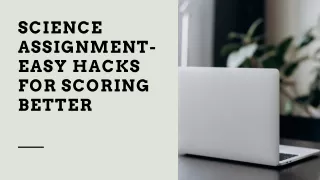 science assignment easy hacks for scoring better
