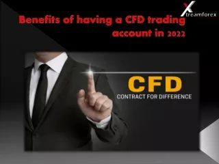 benefits of having a cfd trading account in 2022