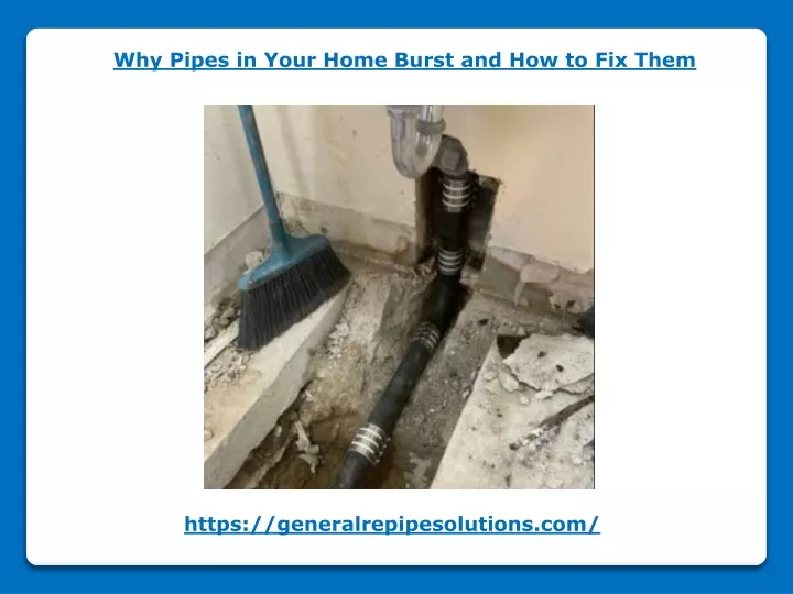 why pipes in your home burst and how to fix them