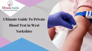 Ultimate Guide To Private Blood Test in West Yorkshire